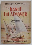 HANUL LUI ALMAYER de JOSEPH CONRAD , EDITIE INTERBELICA