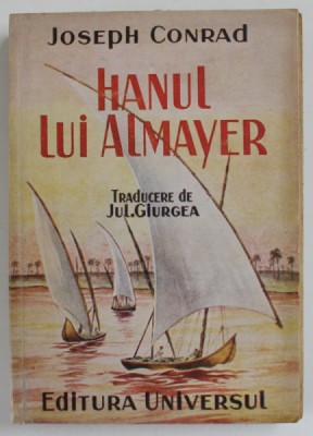 HANUL LUI ALMAYER de JOSEPH CONRAD , EDITIE INTERBELICA foto