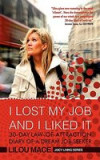 I Lost My Job and I Liked It: 30-Day Law-Of-Attraction Diary of a Dream Job Seeker