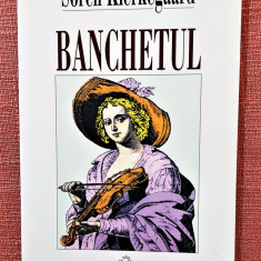Banchetul (in vino veritas). Editura Universal Dalsi, 1997 - Soren Kierkegaard