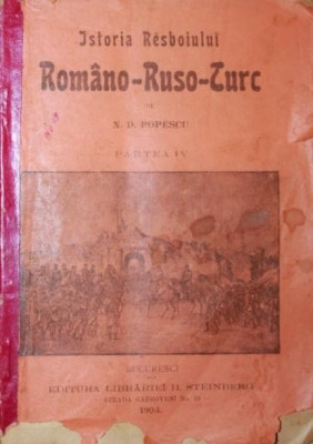 ISTORIA RESBOIULUI ROMANO RUSO TURC foto