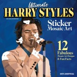 Ultimate Harry Styles Sticker Mosaic Art: 12 Fabulous Mosaic Art Designs &amp; Fun Facts