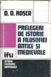 Prelegeri de istorie a filosofiei antice si medievale - D. D. Rosca