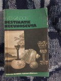 E2 Destinatie necunoscuta - Yves Gandon