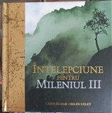 Intelepciune pentru Mileniul III - Helen Exley, Exley, 2004, Filosofie, Carte Cartonata