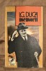 Ion Gheorghe Duca - Memorii. Volumul 1: Neutralitatea