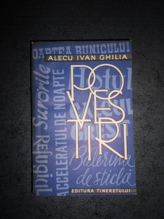 ALECU IVAN GHILIA - POVESTIRI