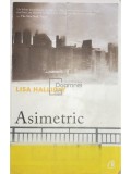 Lisa Halliday - Asimetric (Editia: 2019)