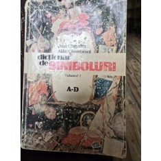 Dictionar de simboluri Vol. I A-D - Jean Chevalier