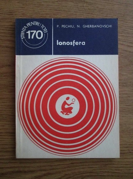 P. Pechiu - Ionosferă