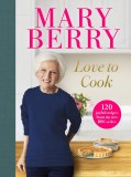 Love to Cook | Mary Berry, BBC BOOKS