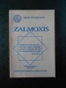 MIOARA CALUSITA ALECU - ZALMOXIS, Editura Gemenii 1993, Carte Religioasa