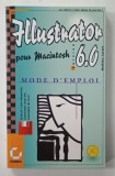 ILLUSTRATOR POUR MACINTOSH 6.0 , MODE D &#039;EMPLOI par MATHIEU LEVANT , DISCHETA INCLUSA , 1996