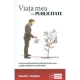 Viata mea in publicitate (Claude Hopkins)