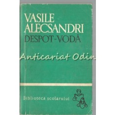 Despot-Voda - Vasile Alecsandri