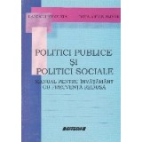 Politici publice si politici sociale. Manual pentru invatamant cu frecventa redusa