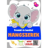 Trombi &eacute;s bar&aacute;tai - Hangszerek - Nagy Emese