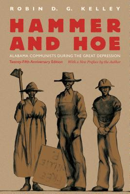 Hammer and Hoe: Alabama Communists During the Great Depression foto