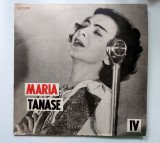 Maria Tanase - Din C&icirc;ntecele Mariei Tănase (IV), disc vinil LP stare foarte buna