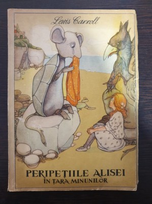 PERIPETIILE ALISEI IN TARA MINUNILOR - Lewis Carroll 1965 foto