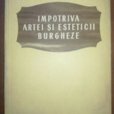 Impotriva artei si esteticii burgheze- M. Francu