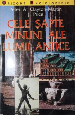 CELE SAPTE MINUNI ALE LUMII ANTICE foto