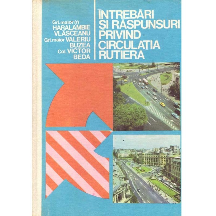 colectiv - Intrebari si raspunsuri privind circulatia rutiera - 135660