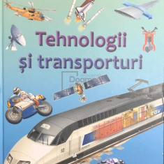 Christopher Oxlade - Enciclopedia ilustrată a copiilor - Tehnologii și transporturi (editia 2011)
