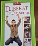 Cesar Galvez, Rafael Escandon - Eliberat de dependente