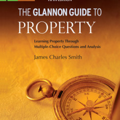 The Glannon Guide to Property 5e