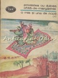 Povestea cu Dulcea Chita - De - Margarinte, O mie si una de nopti, Minerva 1987, Carte Copii, Basme, Biblioteca pentru Toti