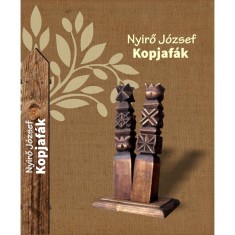 Kopjaf&aacute;k - Nyirő J&oacute;zsef