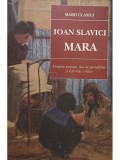 Ioan Slavici - Mara (Editia: 2018)