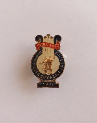 Insigna Intrecerea Republicana a Brigazilor Artistice 1971 foto