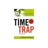 The Time Trap