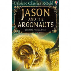 Jason and the Argonauts - Paperback brosat - Felicity Brooks - Usborne Publishing