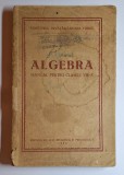 Algebra &ndash; manual pentru clasele VIII&ndash;X, Ministerul &Icirc;nvățăm&acirc;ntului Public, 1953