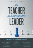 The Teacher as Assessment Leader, Second Edition: (Practical Strategies for Utilizing Formative Assessment)