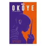 Cumpara ieftin Marvel Okoye: To The People