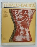 THRACO-DACICA par CONSTANTIN PREDA ... CICERONE POGHIRC , 1976