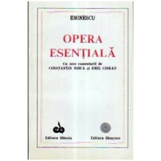 Constantin Noica si Emil Cioran - Eminescu - Opera esentiala cu zece comentarii de Constantin Noica si Emil Cioran - 105325