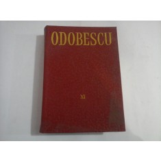 OPERE vol. XI Corespondenta 1887-1888 (in limba franceza) - Alexandru ODOBESCU