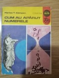 Cum au aparut numerele - Florica T. Campan: 1972 - cultura generala