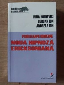 Noua hipnoza ericksoniana- Alice-Irina Holdevici foto