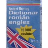DICTIONAR ROMAN-ENGLEZ 15.000 CUVINTE-ANDREI BANTAS-123603