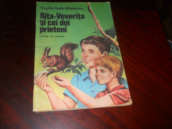 RITA-VEVERITA SI CEI DOI PRIETENI - VIRGILIU VASILE MIHAILESCU,1986