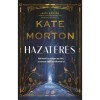 Hazat&eacute;r&eacute;s - Kate Morton