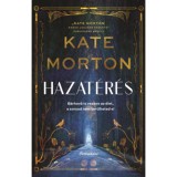 Hazat&eacute;r&eacute;s - Kate Morton