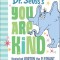Dr. Seuss&#039;s You Are Kind: Featuring Horton the Elephant