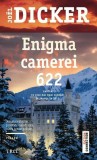 Enigma camerei 622 | Joel Dicker, Trei